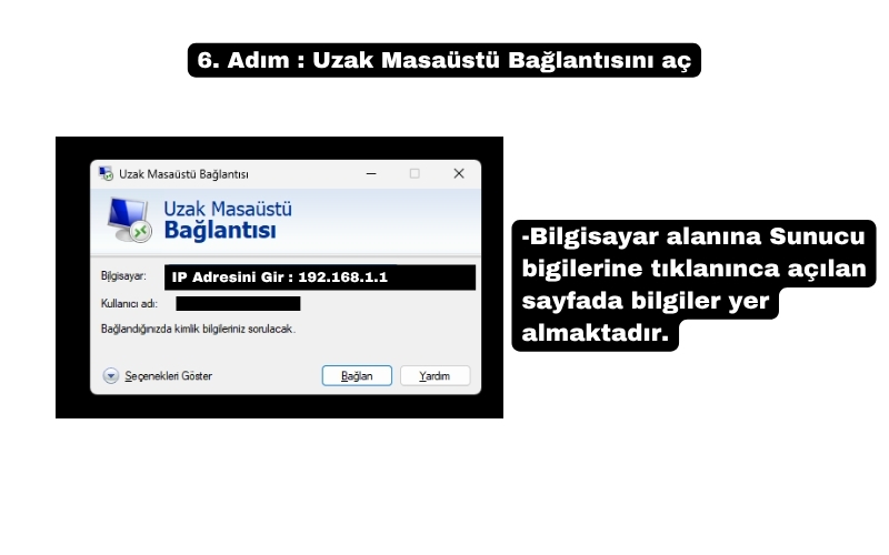 Windows Uzak Masaüstü Bağlantısı ekranı – IP adresi ve kullanıcı girişi