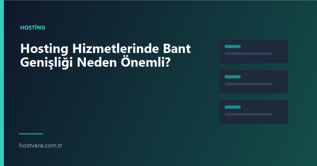 Hosting Hizmetlerinde Bant Genişliği Neden Önemli? — Hostvera blog kapak görseli