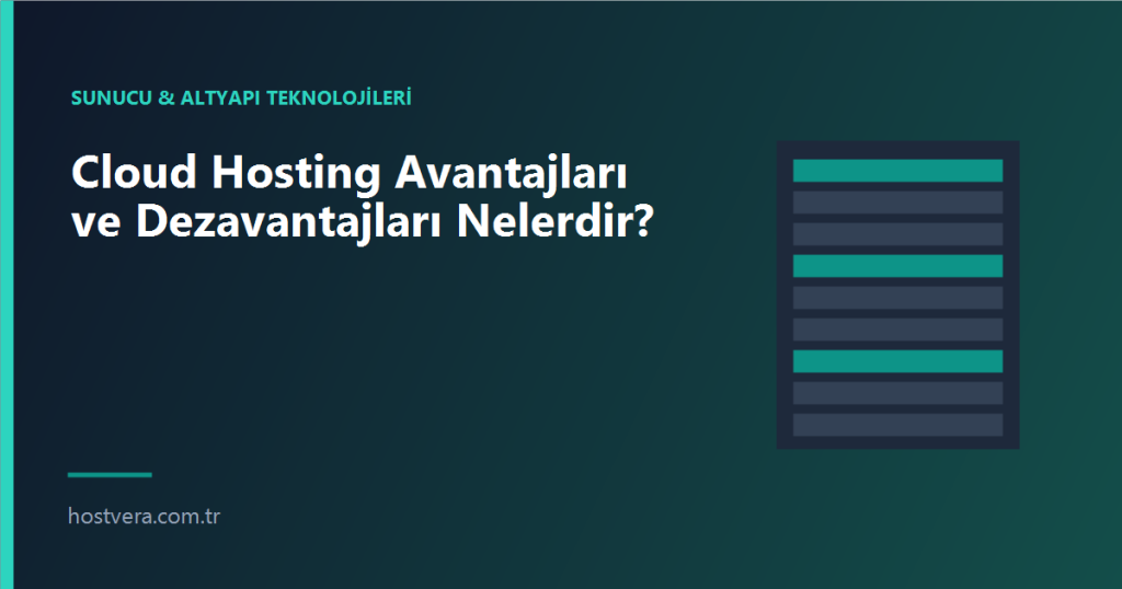 Cloud Hosting Avantajları ve Dezavantajları Nelerdir? — Hostvera blog kapak görseli