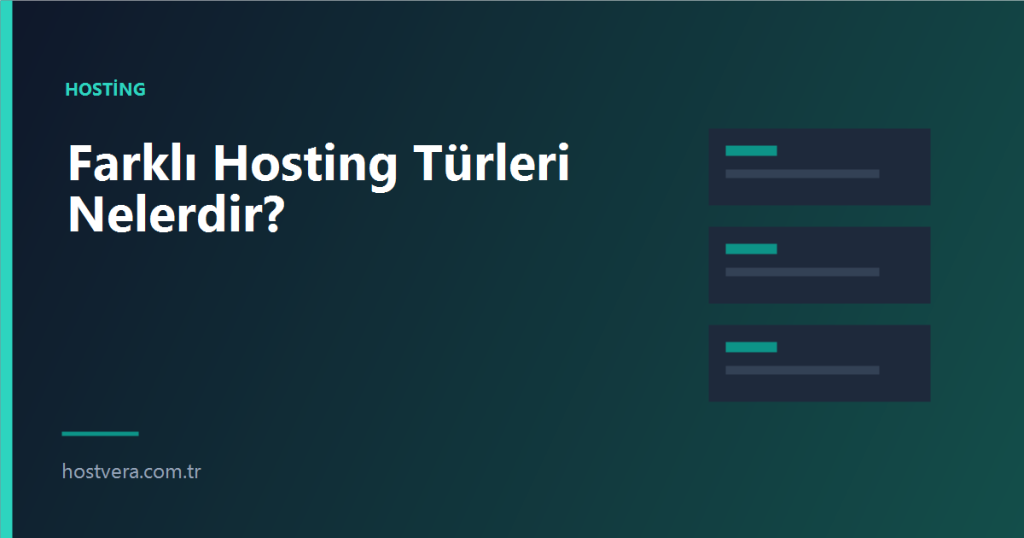 Farklı Hosting Türleri Nelerdir? — Hostvera blog kapak görseli