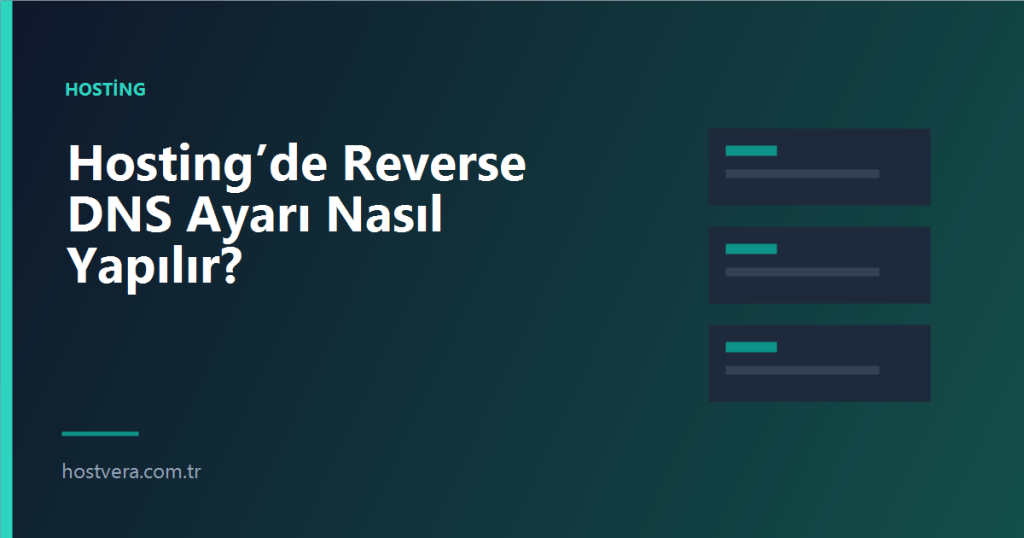 Hosting’de Reverse DNS Ayarı Nasıl Yapılır? — Hostvera blog kapak görseli