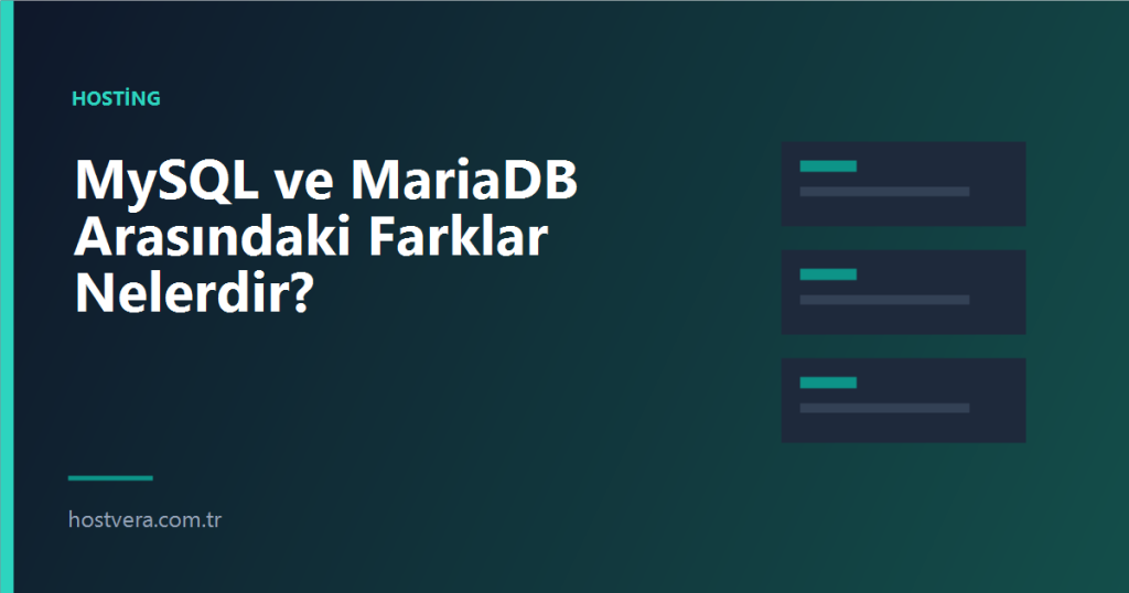 MySQL ve MariaDB Arasındaki Farklar Nelerdir? — Hostvera blog kapak görseli