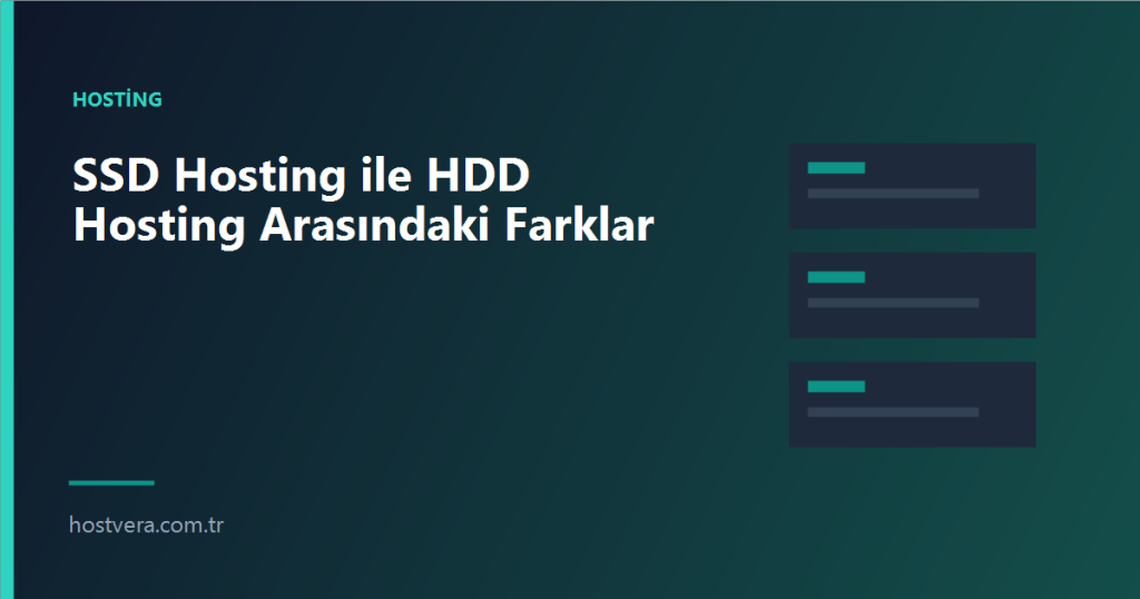 SSD Hosting ile HDD Hosting Arasındaki Farklar — Hostvera blog kapak görseli