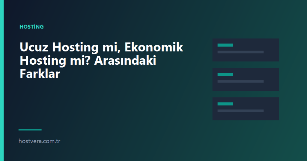 Ucuz Hosting mi, Ekonomik Hosting mi? Arasındaki Farklar — Hostvera blog kapak görseli