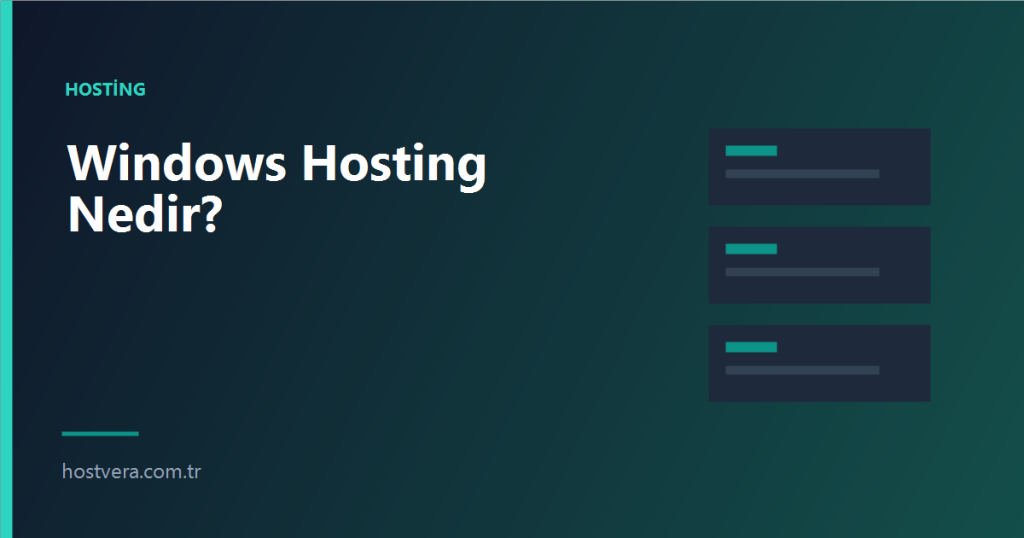 Windows Hosting Nedir? — Hostvera blog kapak görseli